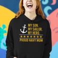 Navy Mom My Son My Sailor My Hero Women Hoodie Gifts for Her