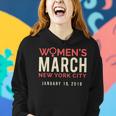 New York City Nyc Ny Women's March January 19 2019 Women Hoodie Gifts for Her