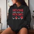 No One Cares What You Folded Casino Gambling Poker Women Hoodie Gifts for Her