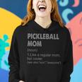 Pickleball Mom Definition Pickleball Mom For Women Women Hoodie Gifts for Her