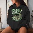 Plant Native Gardens Support Local Wildlife Gardening Women Hoodie Gifts for Her