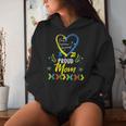 Proud Down Syndrome Mom Awareness Son Daughter Women Hoodie Gifts for Her
