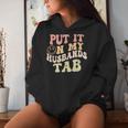 Put It On My Husbands Tab Groovy Quote Women Hoodie Gifts for Her