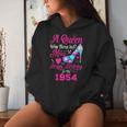 Queen Was Born In May 1954 Girl 67 Years Birthday Women Hoodie Gifts for Her