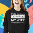 If You Can Read This My Wife Says Your Too Close Women Hoodie Gifts for Her