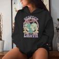 Respect Mother Earth Day Women Hoodie Gifts for Her