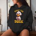 Saying What-The-Duck Duck Friends Women Hoodie Gifts for Her