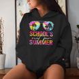 Schools Out For Summer Last Day Of School Teacher Tie Dye Women Hoodie Gifts for Her