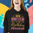 Sister Of The Birthday Princess Themed Family Girl Birthday Women Hoodie Gifts for Her