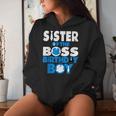 Sister Of The Boss Birthday Boy Baby Decorations Women Hoodie Gifts for Her