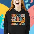 I Survived The Wooden Spoon Wooden Spoon Survivor Women Women Hoodie Gifts for Her