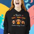 Team Tiny Turkeys Nicu Mother Baby Nurse Thanksgiving Fall Women Hoodie Gifts for Her