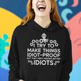 Try To Make Things Idiot Proof Auto Mechanic Women Women Hoodie Gifts for Her