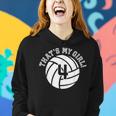 Unique That's My Girl 4 Volleyball Player Mom Or Dad Women Hoodie Gifts for Her