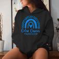 We Wear Blue Rainbow Awsewome For Colon Cancer Awareness Women Hoodie Gifts for Her