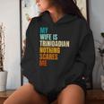 My Wife Is Trinidadian Nothing Scares Me Husband Women Hoodie Gifts for Her