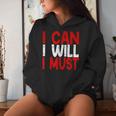 I Can I Will I Must Success Motivational Workout Men Women Hoodie Gifts for Her