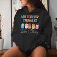 Will Work For Snuggles Labor & Delivery Nurse Baby Women Hoodie Gifts for Her