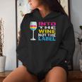 Into The Wine Not The Label Pansexual Lgbtq Pride Vintage Women Hoodie Gifts for Her