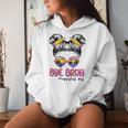 Bye Bruh Happy Lasts Day Of School Messy Bun School Out Women Hoodie Gifts for Her