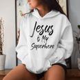 Christian Salvation Quote Cute Saying Jesus Is My Superhero Women Hoodie Gifts for Her
