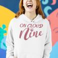 On Cloud Nine Bachelorette Party Bridal Party Matching Women Hoodie Gifts for Her