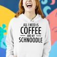 Coffee And Schnoodle Dog Mom For Schnoodles Dad Women Hoodie Gifts for Her