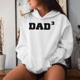 Dad3 Dad Of Triplets Triplet Boys Girls Dad Father Papa Women Hoodie Gifts for Her