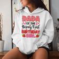 Dada Bery First Birthday Strawberry Girl Dad And Mom Family Women Hoodie Gifts for Her