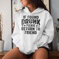 If Found Drunk Please Return To Friend Women Hoodie Gifts for Her