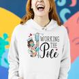 Nurse Working The Pole Prn Nurse Healthcare Workers Women Hoodie Gifts for Her