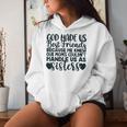 God Made Us Best Friends Because He Knew Our Mom Women Hoodie Gifts for Her