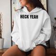 Heck Yeah Black Sarcastic Humor Minimal Women Hoodie Gifts for Her