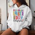 Last Day Autographs 3Rd Grade Teachers Students 2023-2024 Women Hoodie Gifts for Her