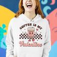 Retro Groovy Coffee Is My Valentine Day Coffee Lover Womens Women Hoodie Gifts for Her