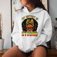 My History Is Strong Little Melanin Princess Black Girl Bhm Women Hoodie Gifts for Her