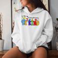 In World Where You Can Be Anything Be Kind Positive Rainbow Women Hoodie Gifts for Her