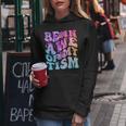 Be In Awe Of My 'Tism Autism Awareness Groovy Tie Dye Women Hoodie Unique Gifts