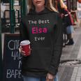 The Best Elsa Ever Quote For Named Elsa Women Hoodie Funny Gifts