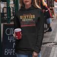 Built In The Sixties Original Unrestored 1960S Birthday Women Hoodie Unique Gifts