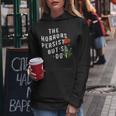 The Horrors Persist But So Do I Humor Flower Classic Women Hoodie Personalized Gifts
