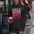 Just A Good Mom With A Posty Play List Groovy Saying Women Hoodie Unique Gifts