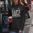 I Lift Like A Girl Try To Keep Up Women Hoodie Unique Gifts