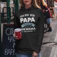 Papa Ich Bin Wie Mama Nur Schchlefach Papa Family S Kapuzenpullover für Damen Lustige Geschenke