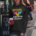 Professional Chicken Chaser Chickens Farming Farm Women Hoodie Unique Gifts