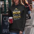 Proud Mom Of A Class Of 2024 Graduate Mom Senior 2024 Women Hoodie Unique Gifts