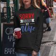 Sorry About My Wife Quote For Husband Women Hoodie Unique Gifts