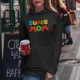 Super Mom Gamer Women Hoodie Unique Gifts