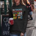 My Teacher Survived 100 Days Of Me 100 Days Of School Women Hoodie Unique Gifts