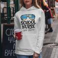 School Nurse Off Duty Sunglasses Beach Summer Women Hoodie Unique Gifts